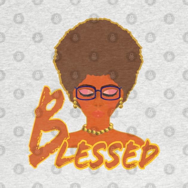 Blessed Woman with Afro and Glasses (Black Background) by Art By LM Designs 